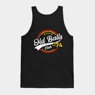 50Th Birthday Old Balls Club 1974 For Old Man Tank Top